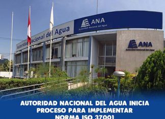 Autoridad Nacional del Agua implementa sistemas de gestión antisoborno